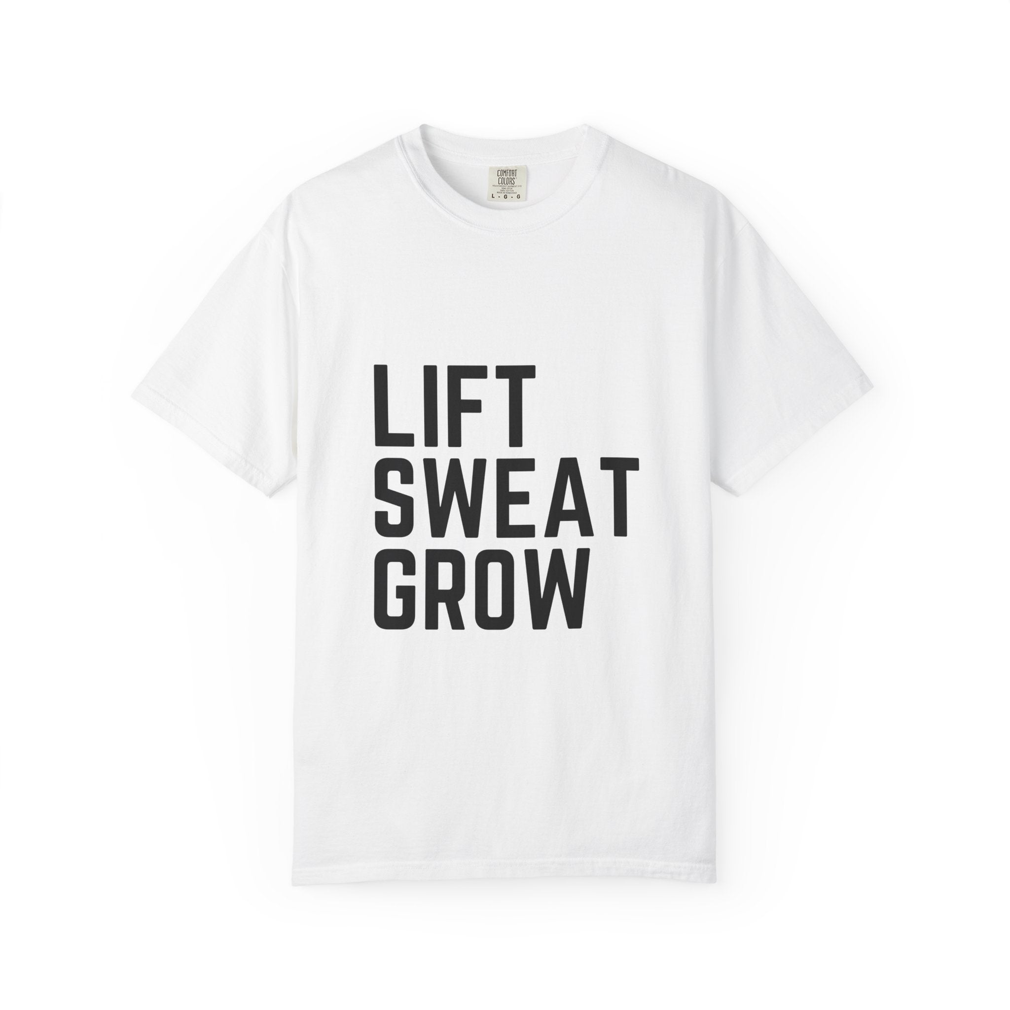 Unisex Fitness Motivational T-Shirt - Lift Sweat Grow, Gym Apparel, Workout Gift, Athletic Wear, Casual Style, Inspirational Tee